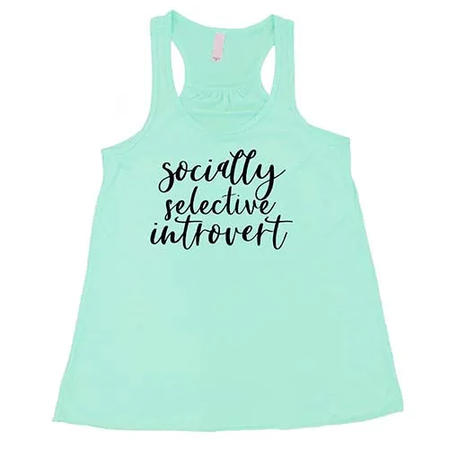 Socially Selective Introvert Shirt